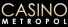 Casino Metropol